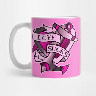 Love sucks, perfect gift for a friend who got dumped! Mug